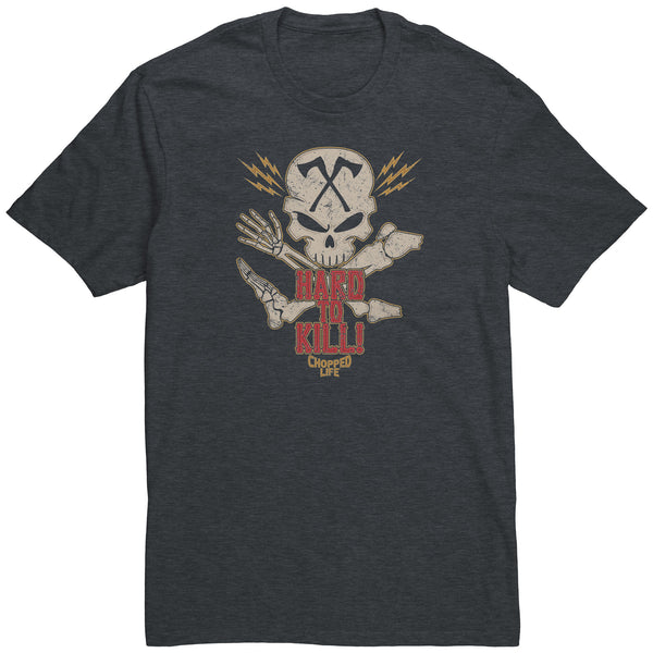 Hard To Kill! - Unisex Tshirt
