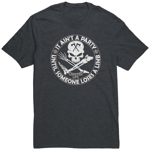 It Ain't A Party... - Unisex Tshirt