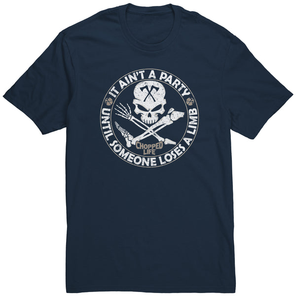 It Ain't A Party... - Unisex Tshirt