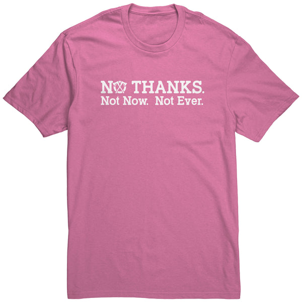 No Thanks..., Unisex Tshirt